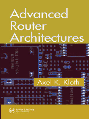 cover image of Advanced Router Architectures